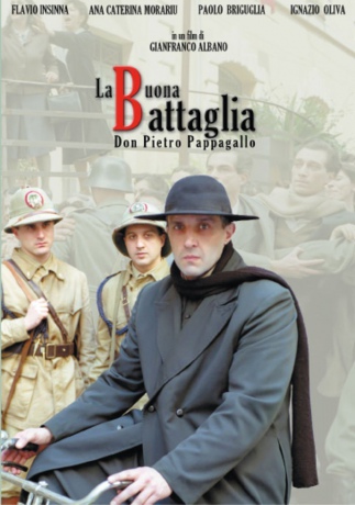 La buona battaglia - Don Pietro Pappagallo [DVD]