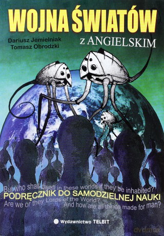 Wojna światów... z angielskim! - Dariusz Jemielniak, Tomasz Obrodzki [KSIĄŻKA]