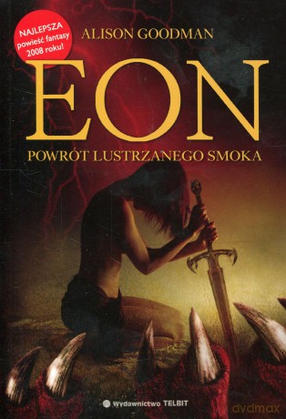 EON. Powrót Lustrzanego Smoka - Alison Goodman [KSIĄŻKA]