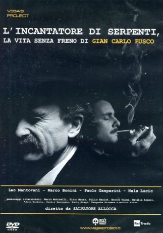 The Snake charmer, a Life Without Restraints of Gian Carlo Fusco [DVD]