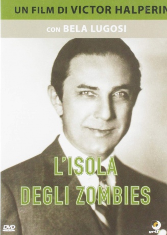 White Zombie (Białe zombie) [DVD]