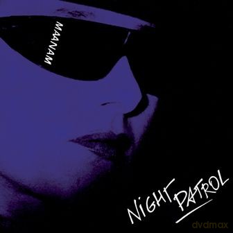 Maanam: Night Patrol (digipack) [CD]