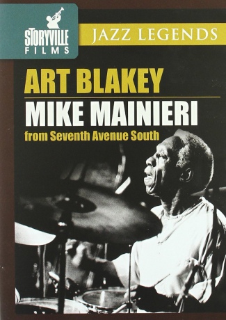 Jazz Legends - Art Blakey/mike Mainieri - From Seventh Avenue South [DVD]