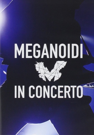 Meganoidi - In Concerto [DVD]