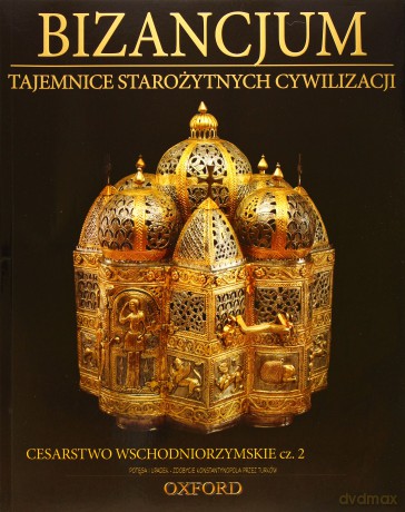 Tajemnice starożytnych cywilizacji 68: Cesarstwo Wschodniorzymskie cz. 2 [DVD]+[książka]
