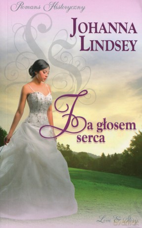 Romans historyczny 71: Za głosem serca - Johanna Lindsey [książka]