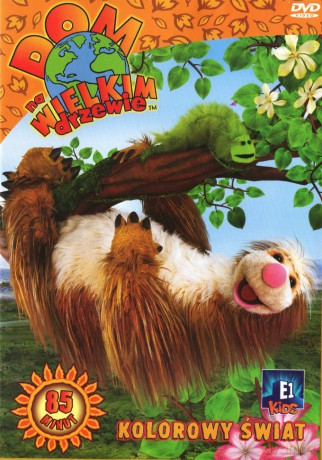 Dom Na Wielkim Drzewie: Kolorowy Świat [DVD]