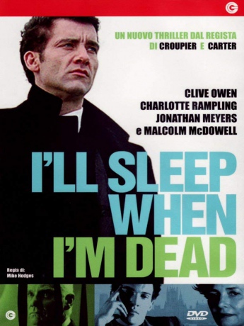 I'll Sleep When I'm Dead (Odpoczniesz po śmierci) [DVD]