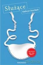 Służące - Kathryn Stockett [KSIĄŻKA]