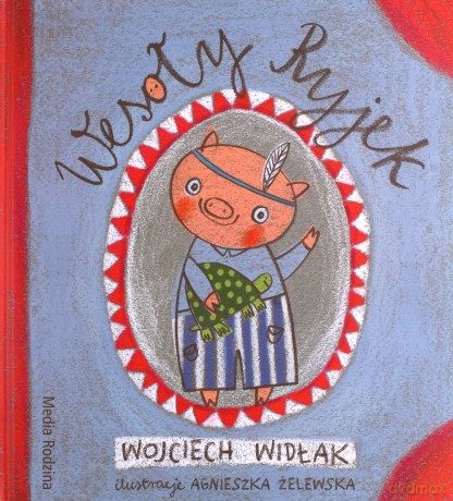 Wesoły Ryjek - Wojciech Widłak [KSIĄŻKA]