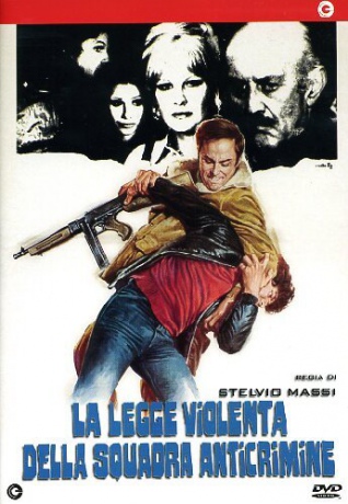 La Legge Violenta Della Squadra Anticrimine [DVD]