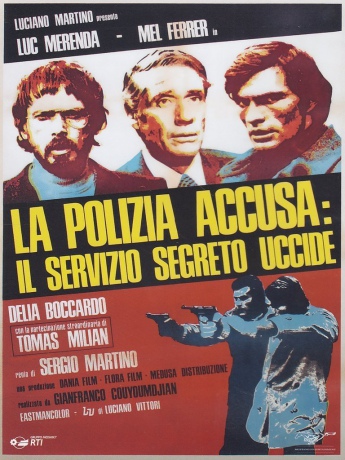 La Polizia Accusa, Il Servizio Segreto Uccide [DVD]