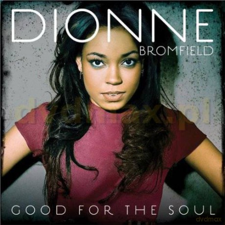 Dionne Bromfield: Good For The Soul (Pl) [CD]