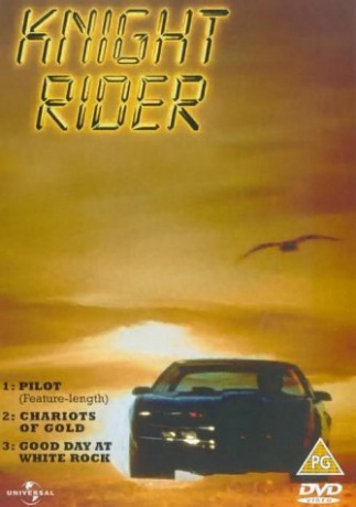Knight Rider: Pilot | Chariots of Gold | Good Day at White Rock (Nieustraszony) [DVD]