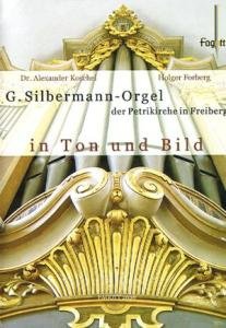 Koschel - the Silvermann Organ in St. Peter's Freiburg [DVD]
