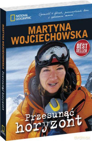 Przesunąć horyzont - Martyna Wojciechowska [KSIĄŻKA]