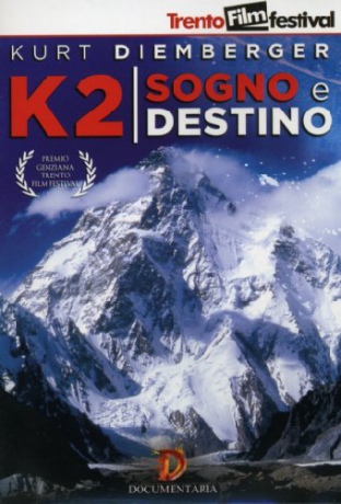 K2 - Sogno E Destino [DVD]