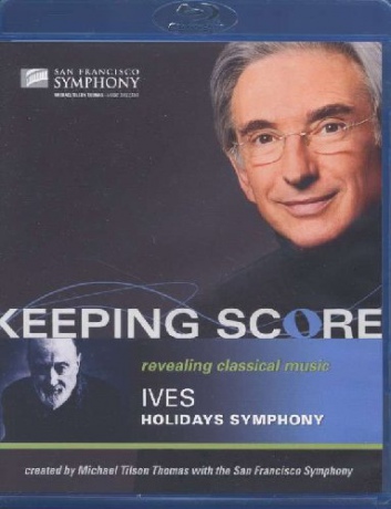 Keeping Score: Charles Ives - Holidays Symphony [Blu-Ray]