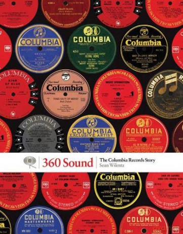 360 Sound. The Columbia Records Story [KSIĄŻKA]