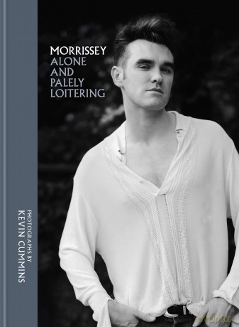 Morrissey: Alone And Palely Loitering [KSIĄŻKA]