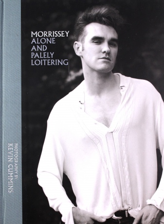 Morrissey: Alone And Palely Loitering [KSIĄŻKA]