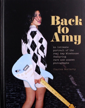 Amy Winehouse: Back To Amy [KSIĄŻKA]