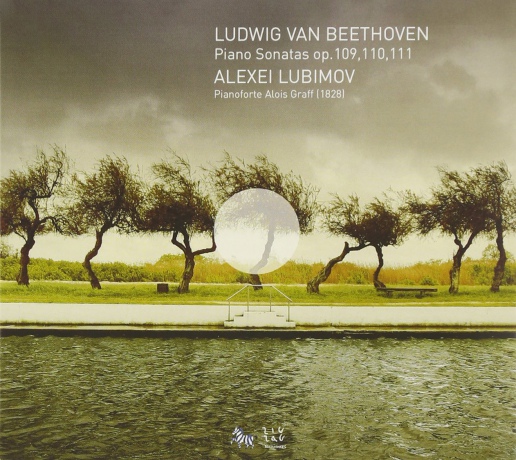Alexiel Lubimov: Beethoven - Late Piano Sonatas [CD]