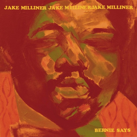 Jake Milliner: Bernie Says [Winyl]