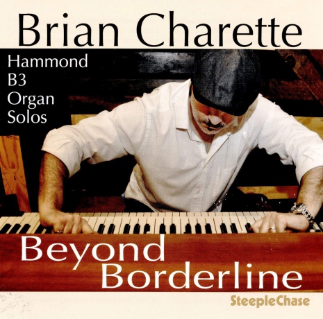Brian Charette: Beyond Borderline [CD]