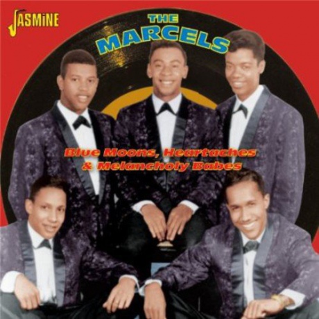 Marcels: Blue Moons Heartaches And Melancholy [CD]