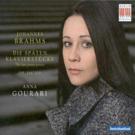 Anna Gourari: Brahms/The Late Piano Pieces [CD]