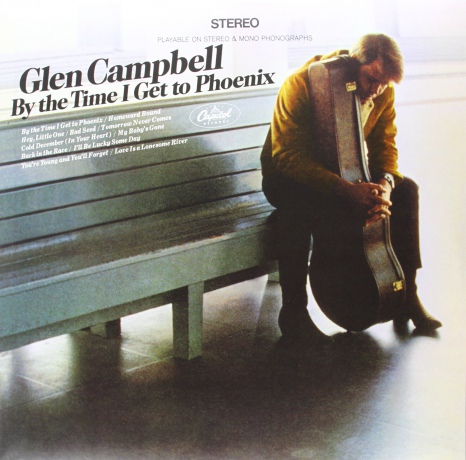 Glen Campbell: By The Time I Get To Phoenix [Winyl]