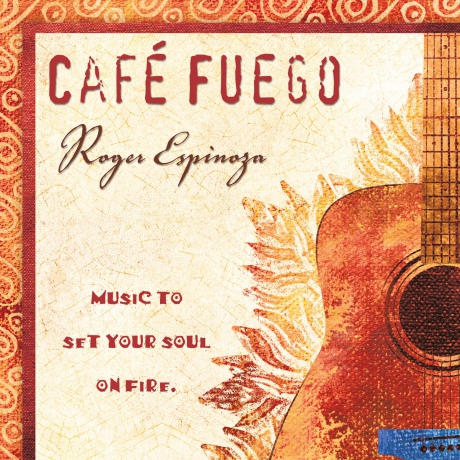 Roger Espinoza: Cafe Fuego [CD]