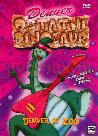 Denver Ostatni Dinozaur: Denver w ZOO [DVD]