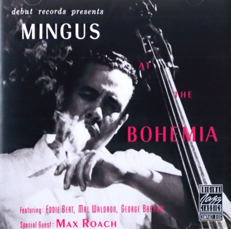 Charles Mingus At The Bohemia [CD]