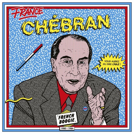 Chebran French Boogie 19811985 [2xWinyl]