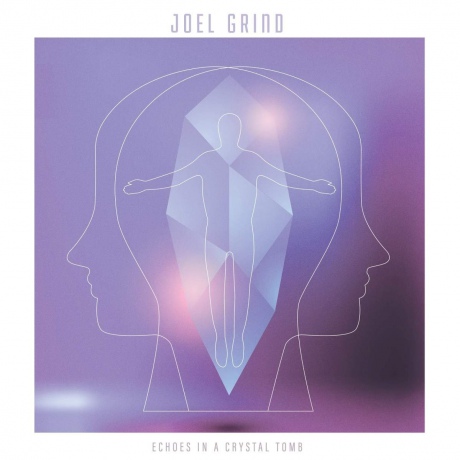 Joel Grind: Echoes In A Crystal Tomb [Winyl]