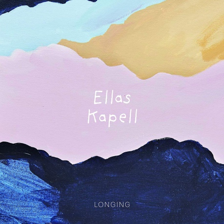 Ellas Kapell: Ellas Kapell - Longing [CD]