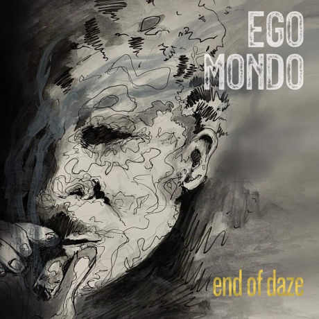 Ego Mondo: End Of Daze [CD]