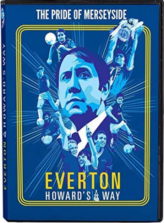 Everton - Howards Way [DVD]