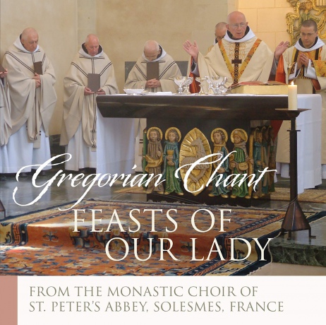 Monks Of Solesmes: Feasts Of Our Lady [CD]