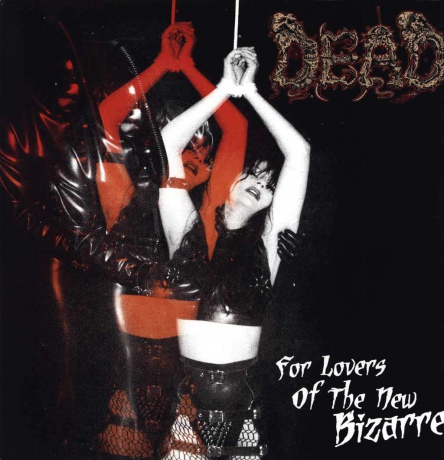 Dead: For The Lovers Of The New Bizarre [Winyl]