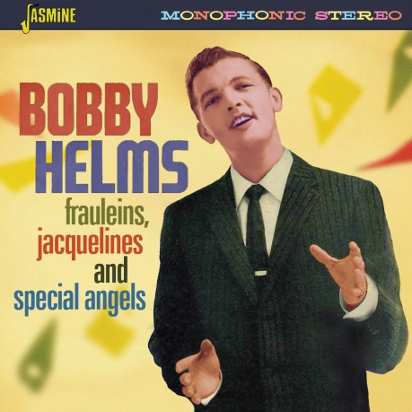 Bobby Helms: Frauleins. Jacquelines And Special Angels [CD]