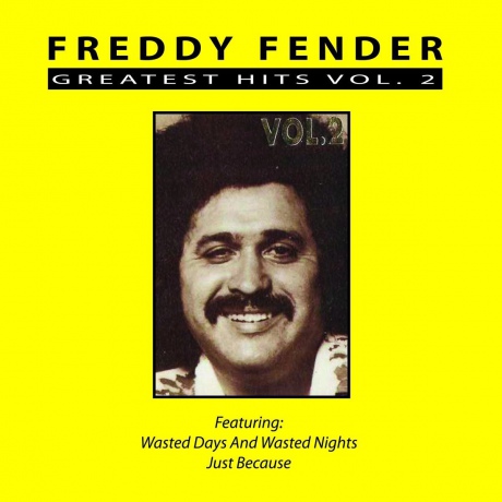 Freddy Fender: Greatest Hits Vol. 2 [CD]