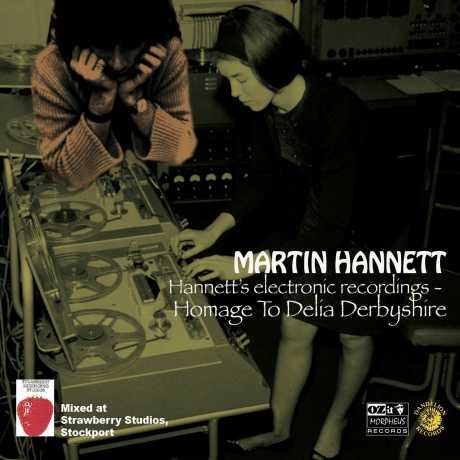Martin Hannett: Homage To Delia Derbyshire [CD]