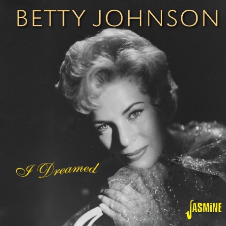 Betty Johnson: I Dreamed [2CD]