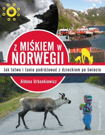 Z Miśkiem w Norwegii - Aldona Urbankiewicz [KSIĄŻKA]