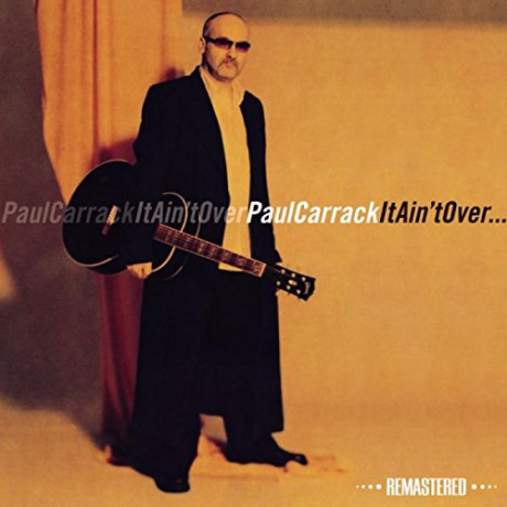 Paul Carrack: It AinT Over [CD]