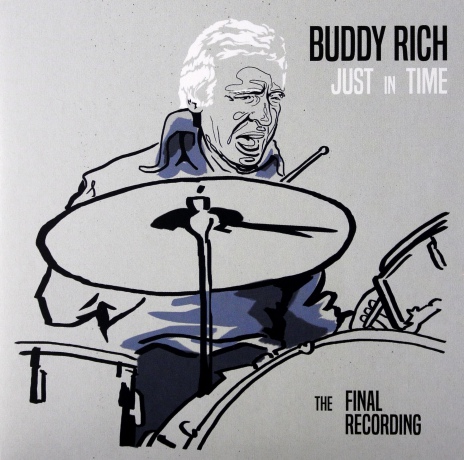 Buddy Rich: Just In Time - The Final Recording [2CD]