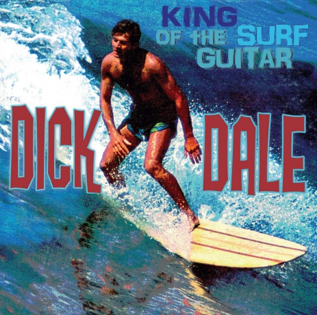 Dick Dale: King Of The Surf Guitar [Winyl]